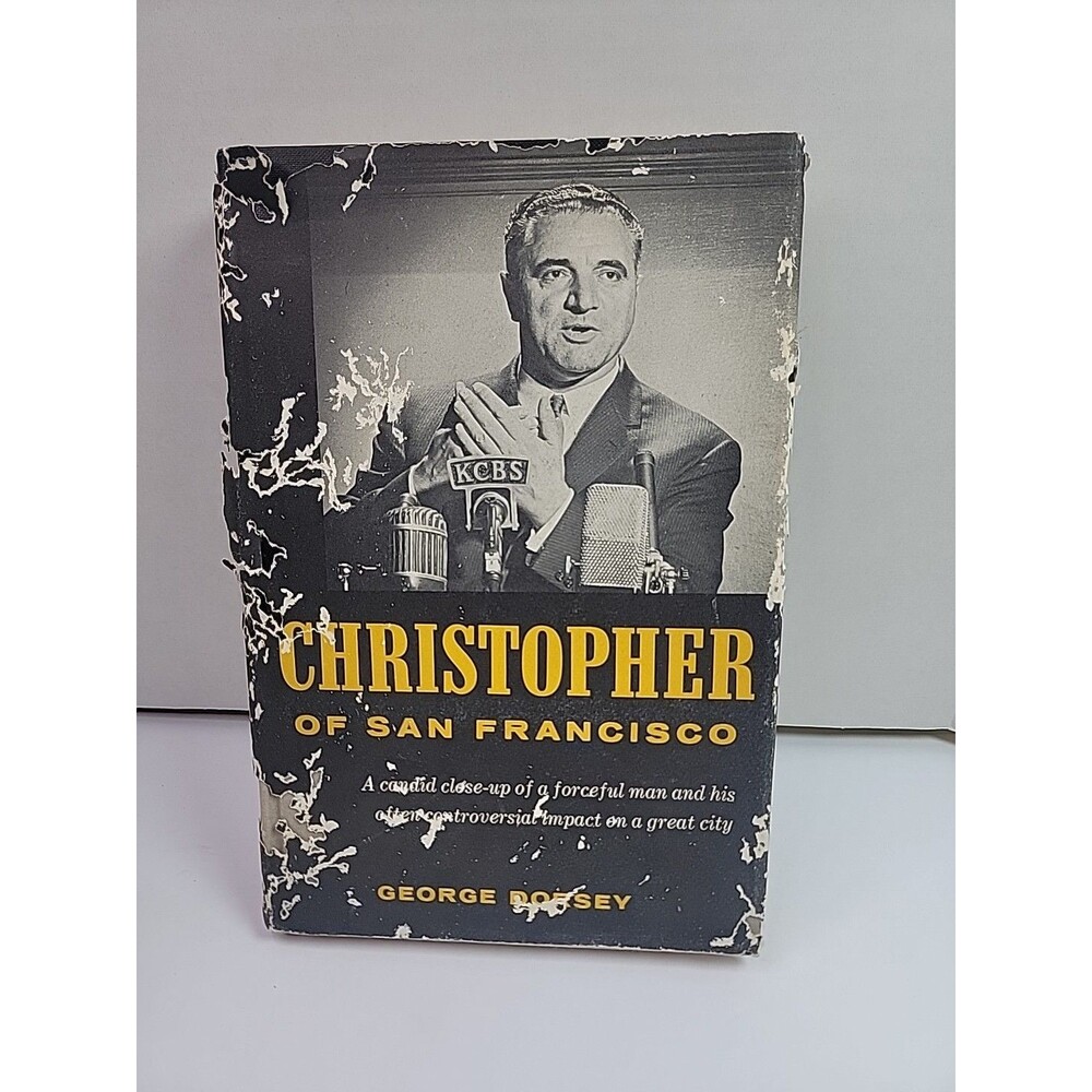 Christopher of San Francisco George Dorsey 1962 First Printing Hardcover